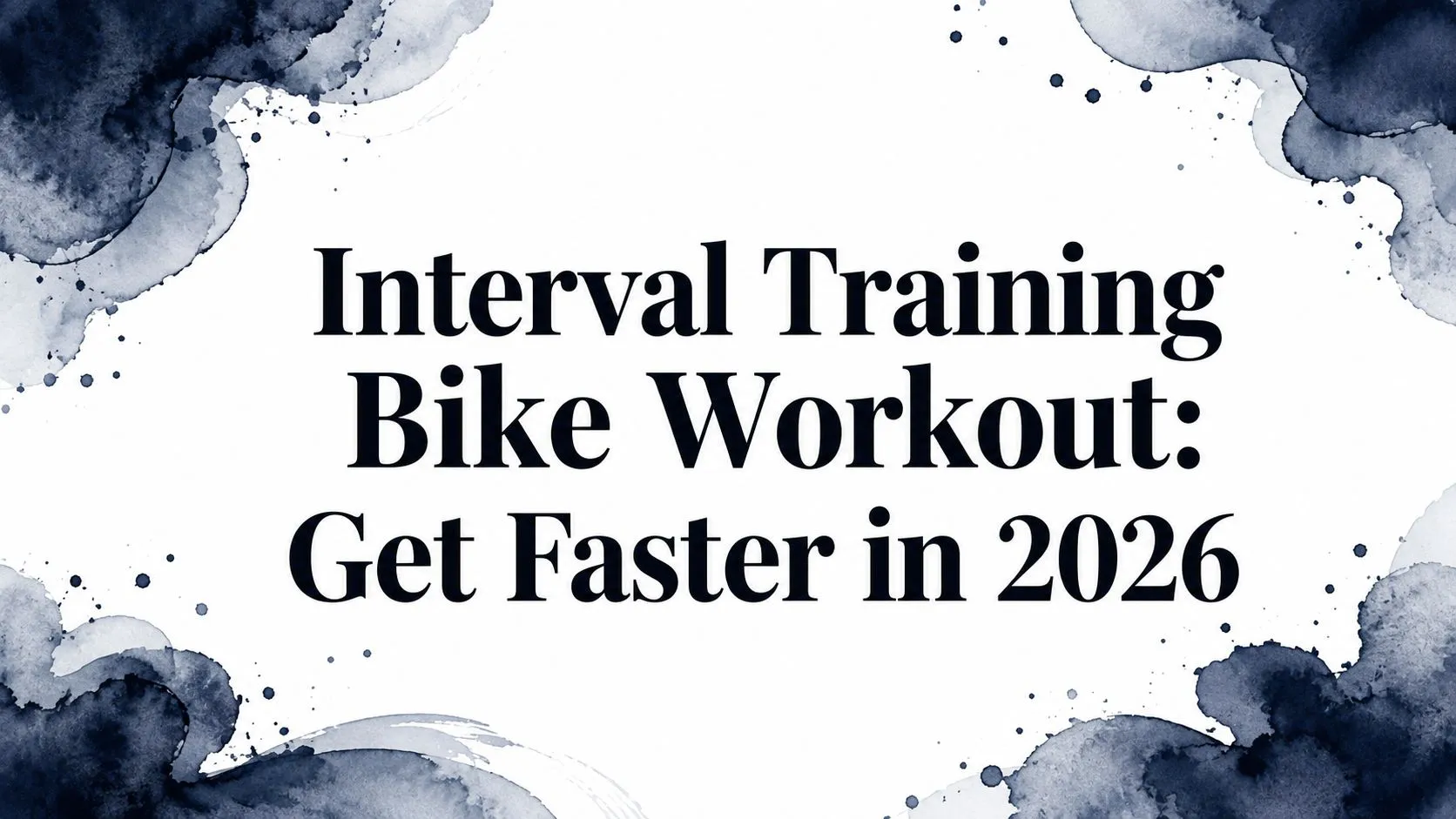 Interval Training Bike Workout: Get Faster in 2026