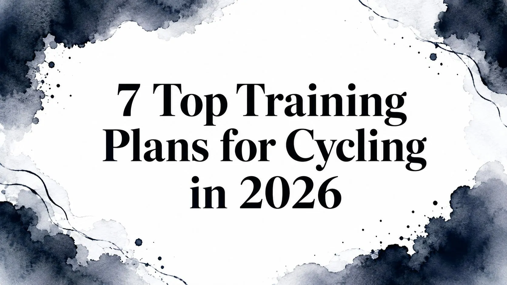 Training Plans for Cycling: 7 Top Picks for 2026