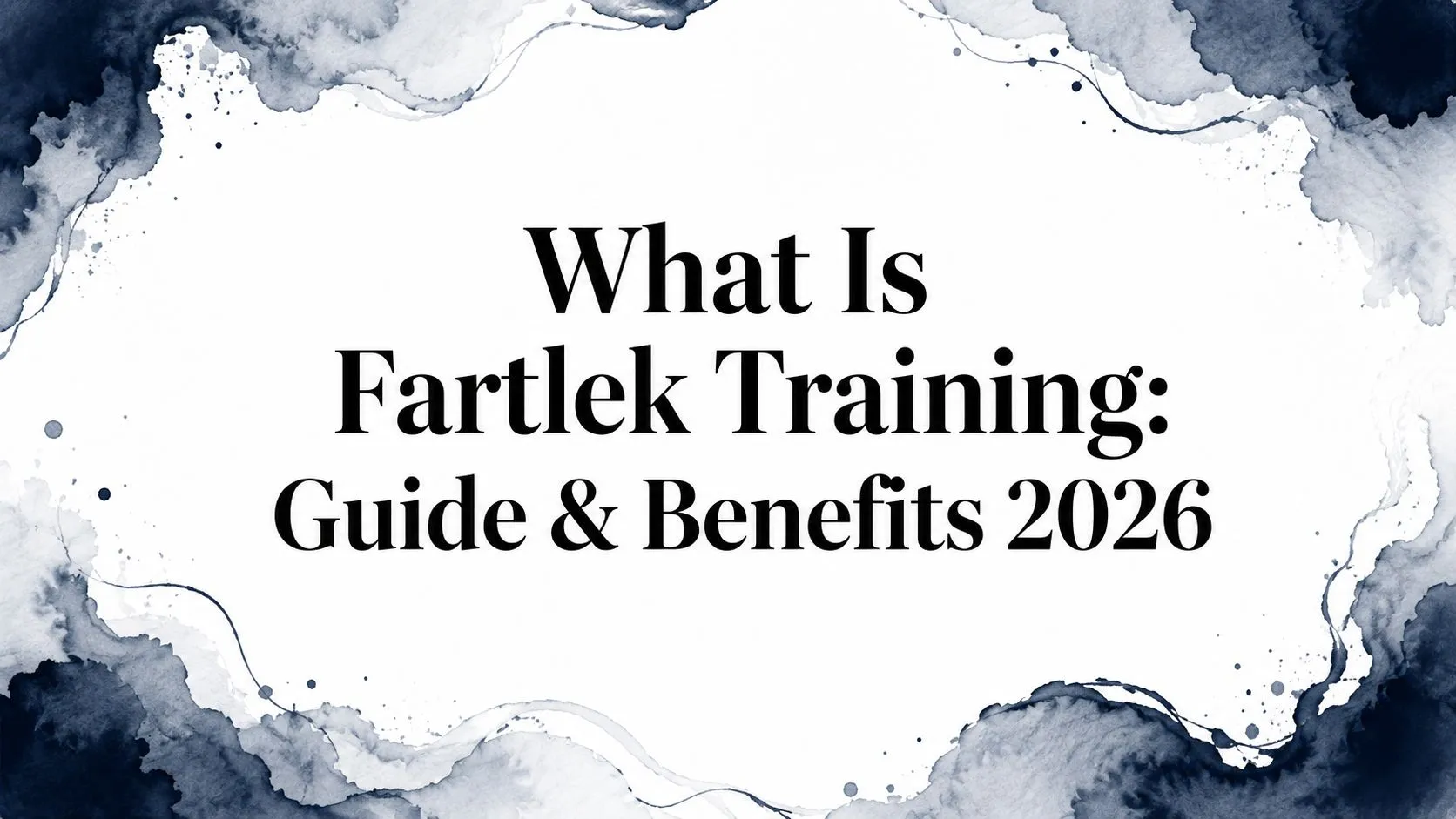 What Is Fartlek Training? Speed Play Explained